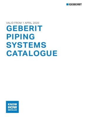 Geberit Piping Systems Catalogue 2020-22 Geberit Piping Systems Catalogue 2020-22
