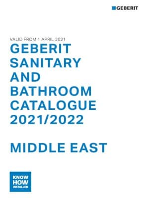Geberit Sanitary and Bathroom Catalogue 2021/22 (Middle East) Geberit Sanitary and Bathroom Catalogue 2021/22 (Middle East)