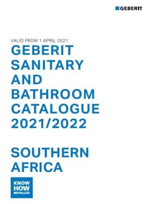 Geberit Sanitary and Bathroom Catalogue 2021/22 (Southern Africa) Geberit Sanitary and Bathroom Catalogue 2021/22 (Southern Africa)